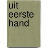 Uit eerste hand door Jeffrey Eugenides