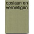 Opslaan en vernietigen
