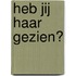 Heb jij haar gezien?