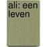 Ali: een leven