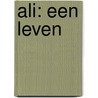 Ali: een leven door Jonathan Eig