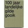 100 jaar Landelijke Gilde Gooik by Unknown