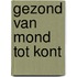 Gezond van mond tot kont