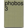Phobos 3 door Victor Dixen