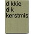 Dikkie Dik Kerstmis