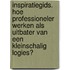 Inspiratiegids. Hoe professioneler werken als uitbater van een kleinschalig logies?