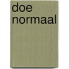 Doe normaal door Maarten Westermann