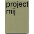 Project Mij