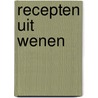 Recepten uit Wenen door Antonia Kogl