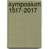 Symposium 1517-2017