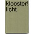 Klooster! LICHT
