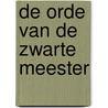 De Orde van de Zwarte Meester door Martine Pauwels