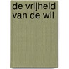 De vrijheid van de wil by Arthur Schopenhauer