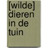 [Wilde] dieren in de tuin