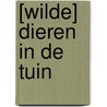 [Wilde] dieren in de tuin by Unknown