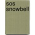 SOS Snowbell