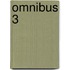 Omnibus 3