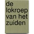 De lokroep van het Zuiden