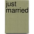 Just married