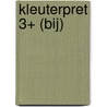 Kleuterpret 3+ (bij) door Onbekend