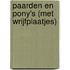 Paarden en pony's (met wrijfplaatjes)
