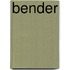 Bender
