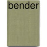 Bender door Lian Kandelaar