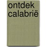 Ontdek Calabrië door Ilona Witten
