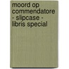 Moord op Commendatore - slipcase - Libris special by Haruki Murakami