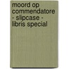 Moord op Commendatore - slipcase - Libris special door Haruki Murakami