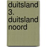 Duitsland 3. Duitsland noord door Anwb