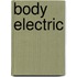 Body electric