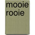 Mooie Rooie