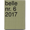 Belle nr. 6 2017 door Onbekend