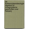 De Bokkenrijdersideologie afgeleid uit vroegmoderne geschriften over hekserij door Tom Oversteegen