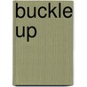Buckle Up door Onbekend
