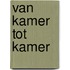 Van kamer tot kamer