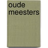 Oude Meesters door Leo Delfgaauw