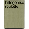 Hillegomse roulette door Veronica Handgraaf