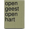 Open geest open hart by Thomas Keating