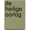 De Heilige Oorlog door John Bunyan