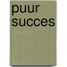 Puur Succes by Alain Stout