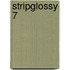 StripGlossy 7