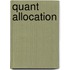 Quant allocation