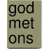 God met ons