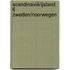 Scandinavië/IJsland 6 Zweden/Noorwegen
