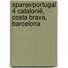 Spanje/Portugal 4 Catalonië, Costa Brava, Barcelona door Anwb