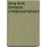 Lang Leve Fantasia (inkijkexemplaar) door Geronimo Stilton