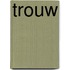 Trouw