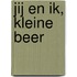 Jij en ik, Kleine Beer